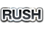 RUSH