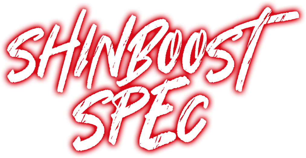 SHINBOOST SPEC